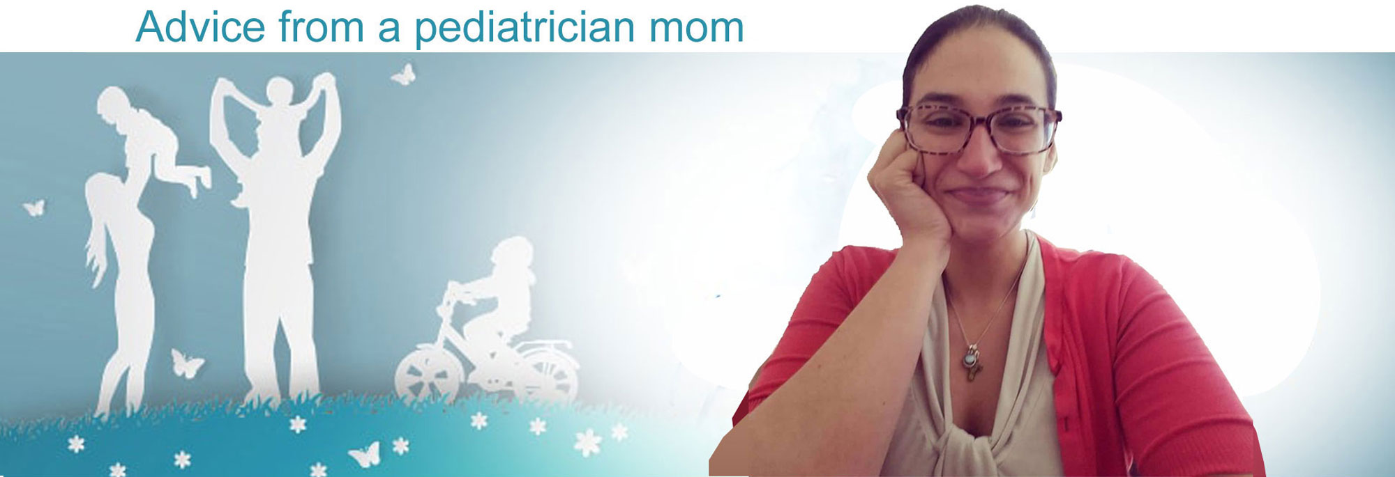 advice from a pediatrician mother